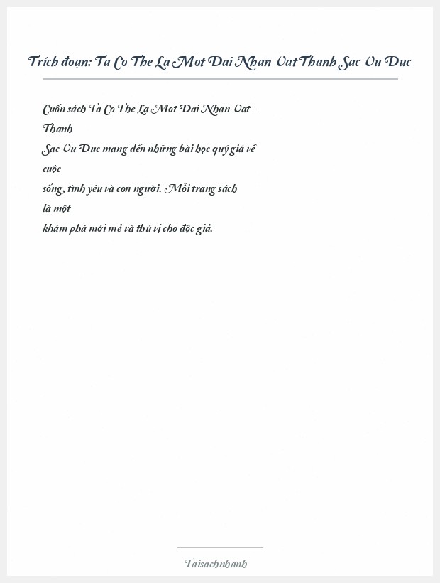 Trích đoạn Ta Co The La Mot Dai Nhan Vat Thanh Sac Vu Duc