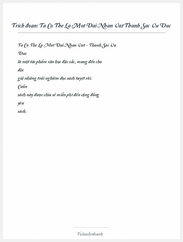 Trích đoạn Ta Co The La Mot Dai Nhan Vat Thanh Sac Vu Duc