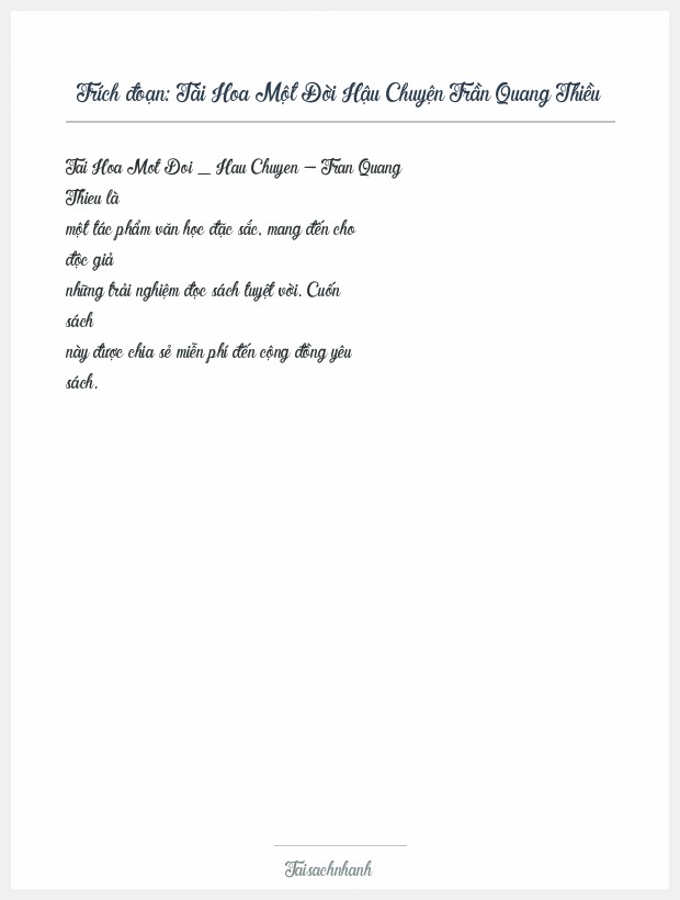 Trích đoạn Tài Hoa Một Đời Hậu Chuyện Trần Quang Thiều