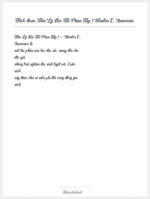 Trích đoạn Tâm Lý Học Tội Phạm Tập 1 Stanton E. Samenow