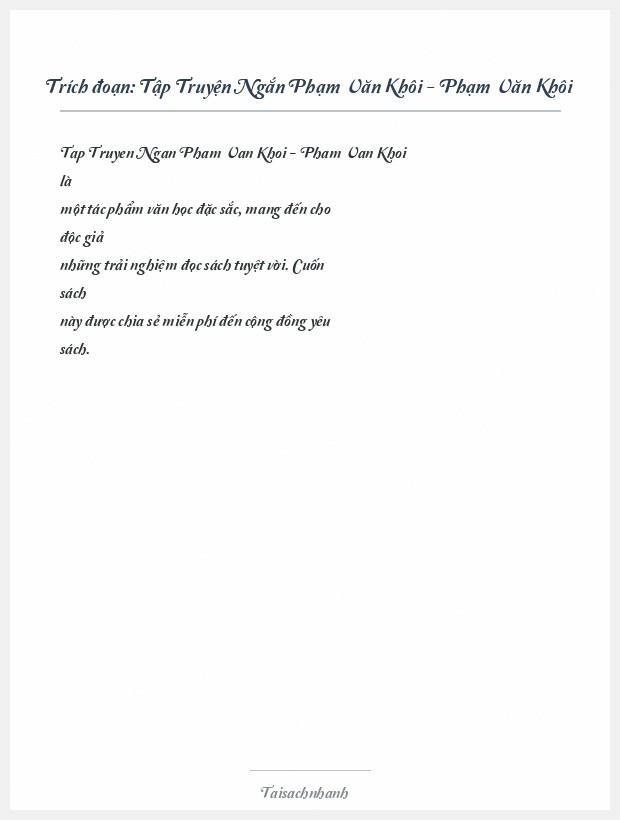 Trích đoạn Tập Truyện Ngắn Phạm Văn Khôi - Phạm Văn Khôi