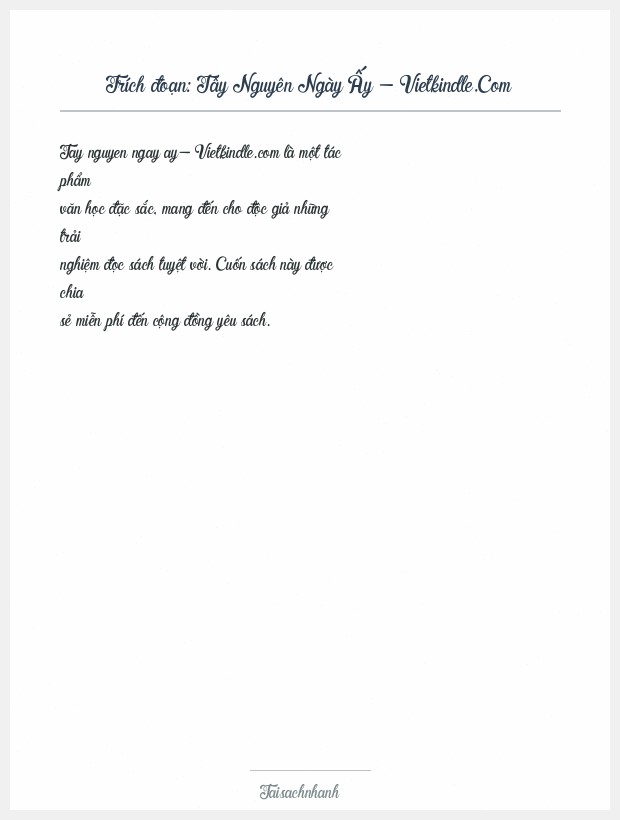 Trích đoạn Tây Nguyên Ngày Ấy - Vietkindle.Com