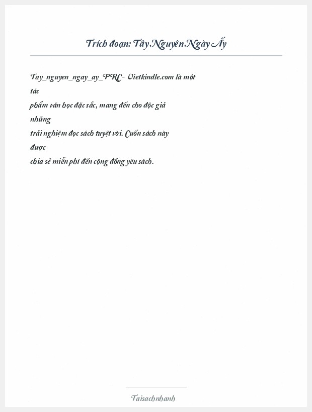 Trích đoạn Tây Nguyên Ngày Ấy