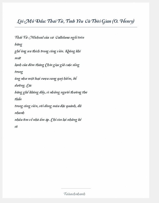 Trích đoạn Thai Tử, Tình Yêu Và Thời Gian (O. Henry)