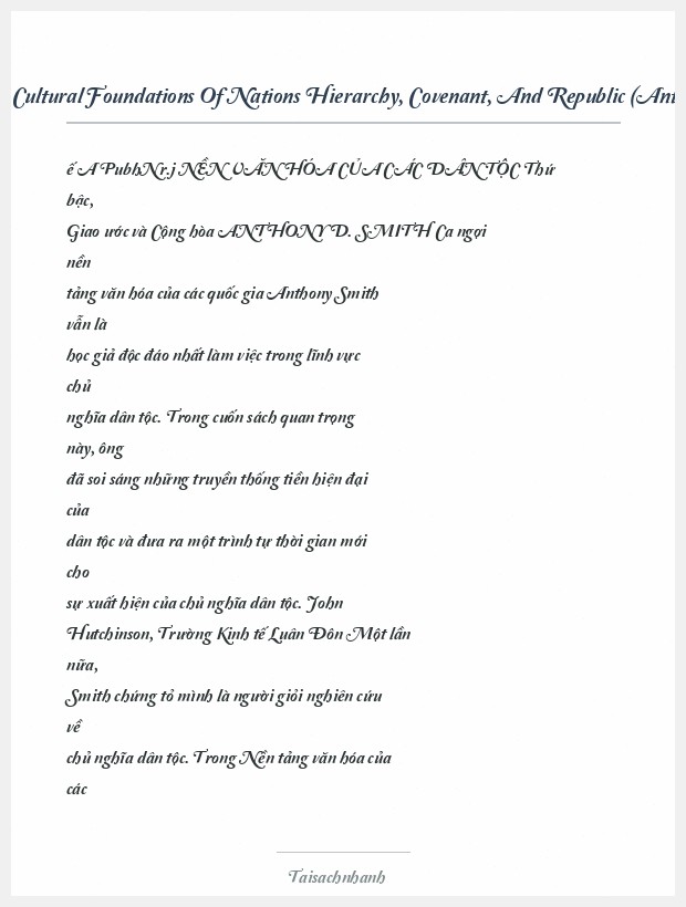 Trích đoạn The Cultural Foundations Of Nations Hierarchy, Covenant, And Republic (Anthony D. Smith)