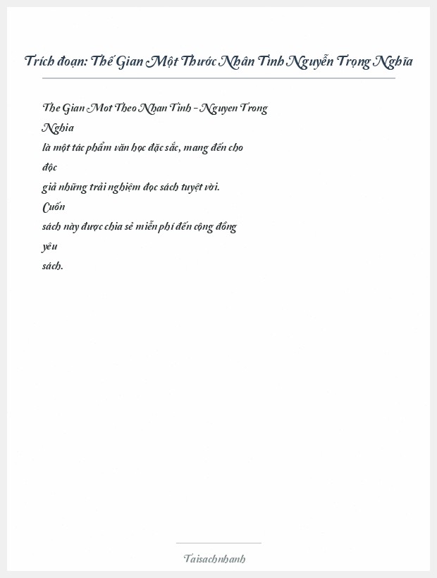 Trích đoạn Thế Gian Một Thước Nhân Tình Nguyễn Trọng Nghĩa