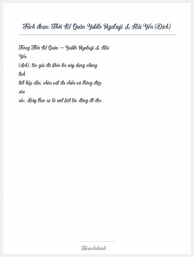 Trích đoạn Thời Kế Quán Yukito Ayatsuji & Hải Yến (Dịch)