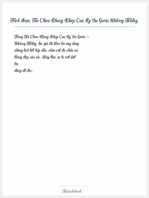 Trích đoạn Tia Chieu Khung Khiep Cua Ky Su Garin Aleksey Tolstoy