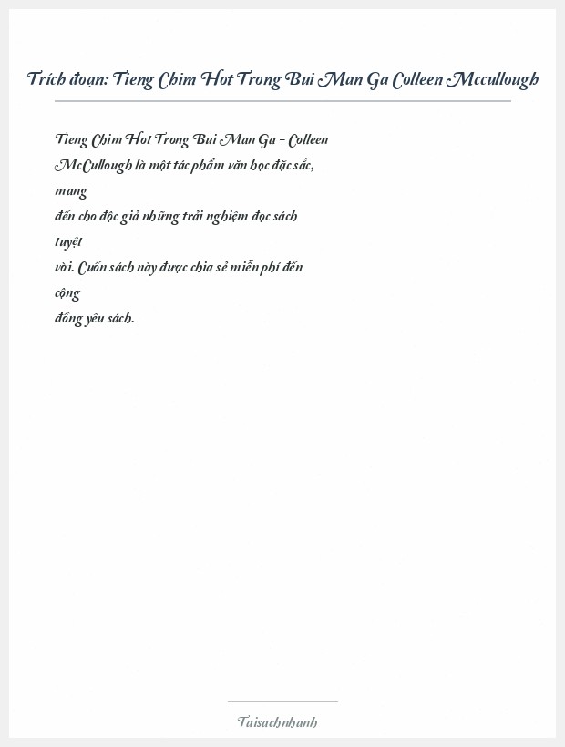 Trích đoạn Tieng Chim Hot Trong Bui Man Ga Colleen Mccullough