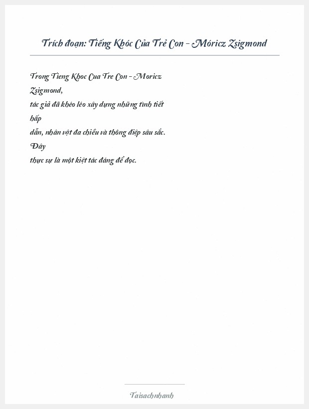 Trích đoạn Tiếng Khóc Của Trẻ Con - Móricz Zsigmond