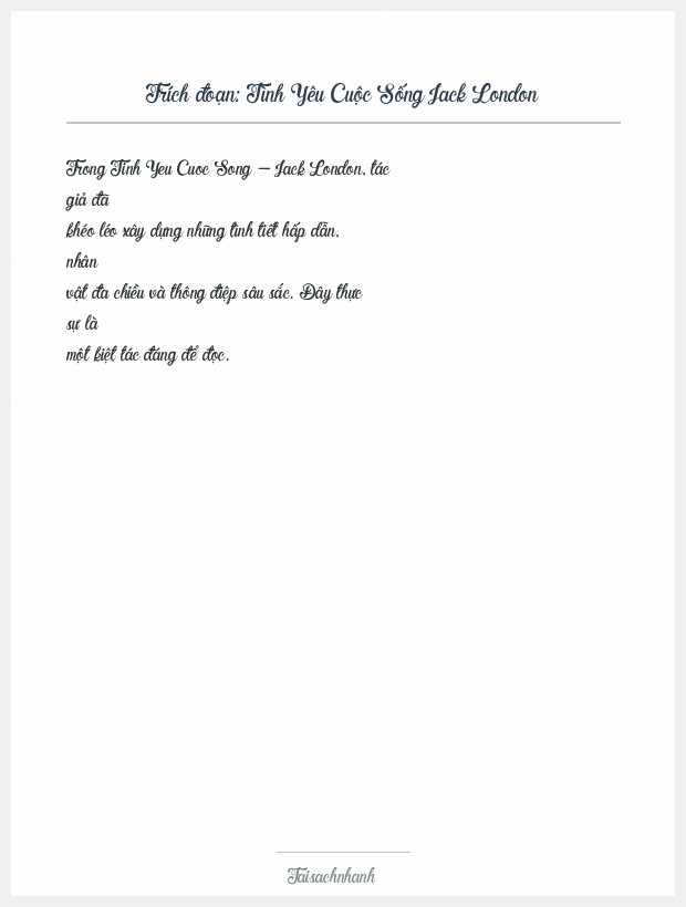 Trích đoạn Tình Yêu Cuộc Sống Jack London