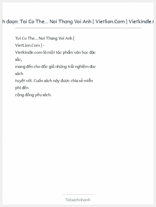 Trích đoạn Toi Co The... Noi Thang Voi Anh [ Vietlion.Com ] Vietkindle.Com