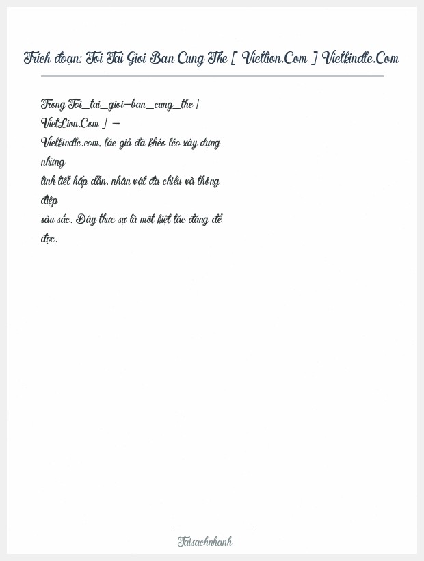 Trích đoạn Toi Tai Gioi Ban Cung The [ Vietlion.Com ] Vietkindle.Com