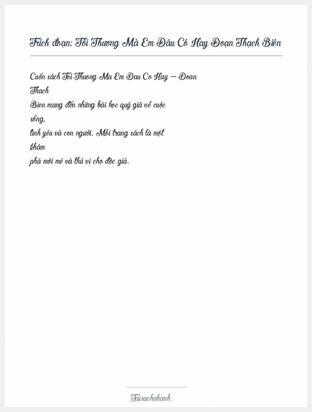 Trích đoạn Tôi Thương Mà Em Đâu Có Hay Đoạn Thạch Biên