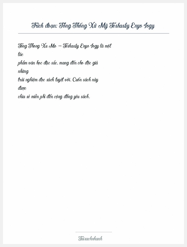 Trích đoạn Tổng Thống Xứ Mỹ Teshasky Enyo Iogy