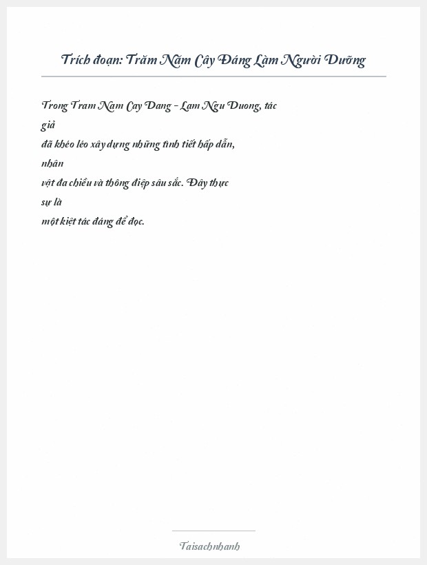 Trích đoạn Trăm Năm Cây Đáng Làm Người Dưỡng