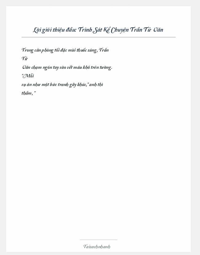 Trích đoạn Trinh Sát Kể Chuyện Trần Tử Văn