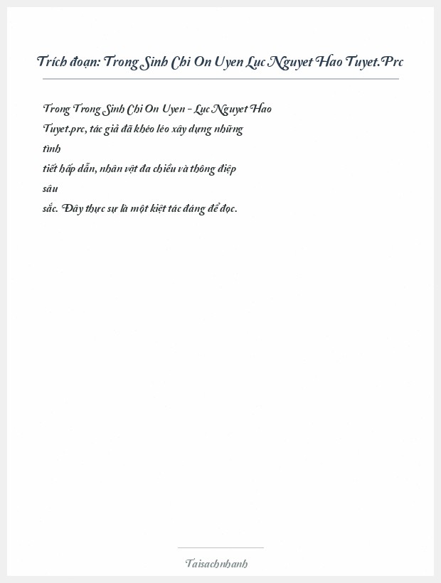 Trích đoạn Trong Sinh Chi On Uyen Luc Nguyet Hao Tuyet.Prc