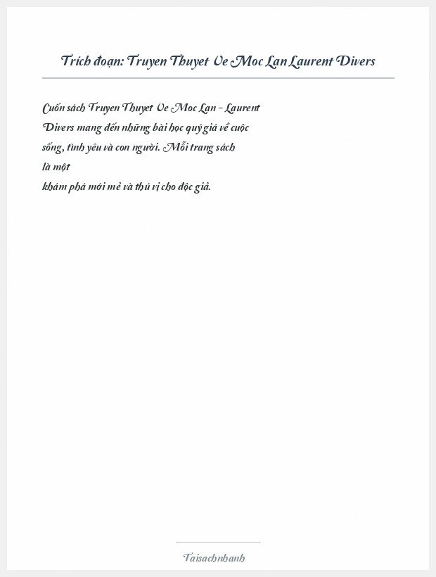 Trích đoạn Truyen Thuyet Ve Moc Lan Laurent Divers