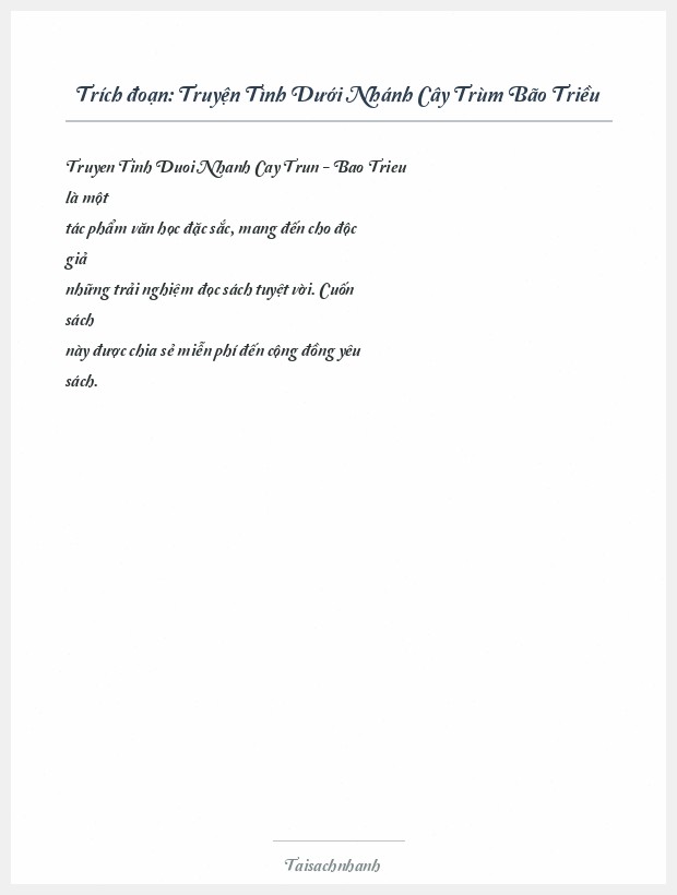 Trích đoạn Truyện Tình Dưới Nhánh Cây Trùm Bão Triều