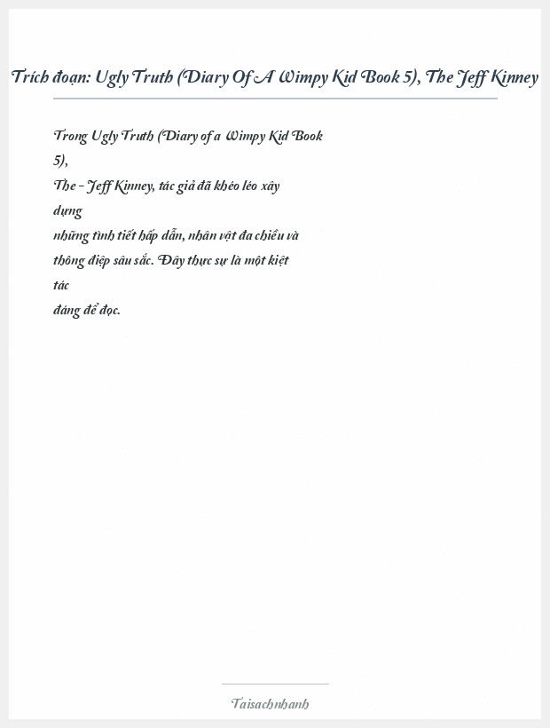 Trích đoạn Ugly Truth (Diary Of A Wimpy Kid Book 5), The Jeff Kinney