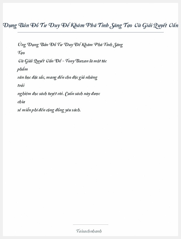 Trích đoạn Ứng Dụng Bản Đồ Tư Duy Để Khám Phá Tính Sáng Tạo Và Giải Quyết Vấn Đề Tony Buzan