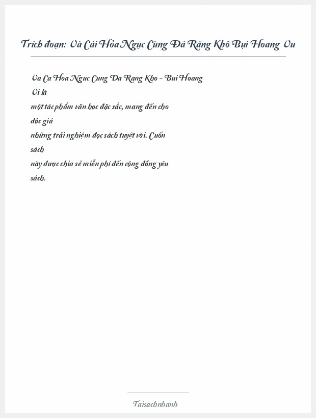 Trích đoạn Và Cái Hỏa Ngục Cùng Đá Răng Khô Bụi Hoang Vu