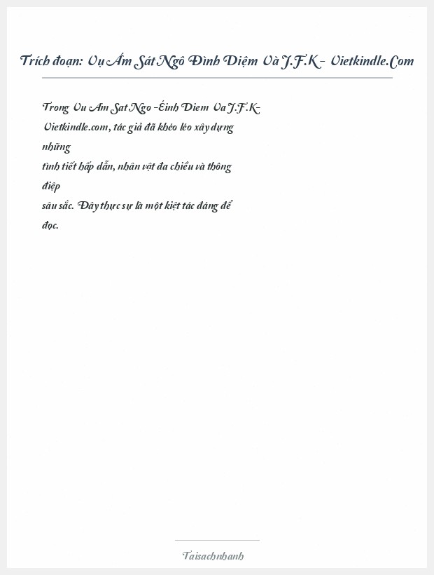 Trích đoạn Vụ Ám Sát Ngô Đình Diệm Và J.F.K - Vietkindle.Com