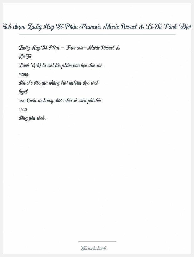 Trích đoạn Zadig Hay Số Phận Francois Marie Arouet & Lê Tư Lành (Dịch)