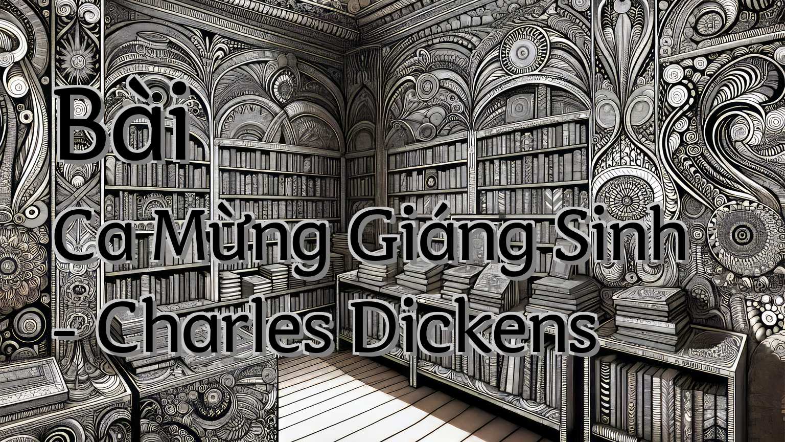 cover-Bài Ca Mừng Giáng Sinh - Charles Dickens