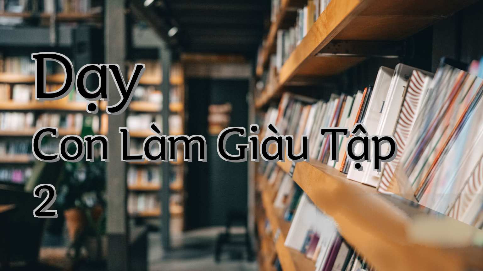 cover-Dạy Con Làm Giàu Tập 2