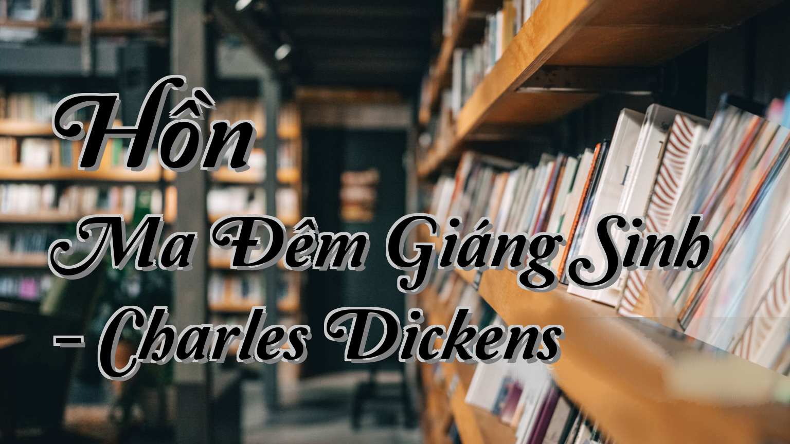 cover-Hồn Ma Đêm Giáng Sinh - Charles Dickens