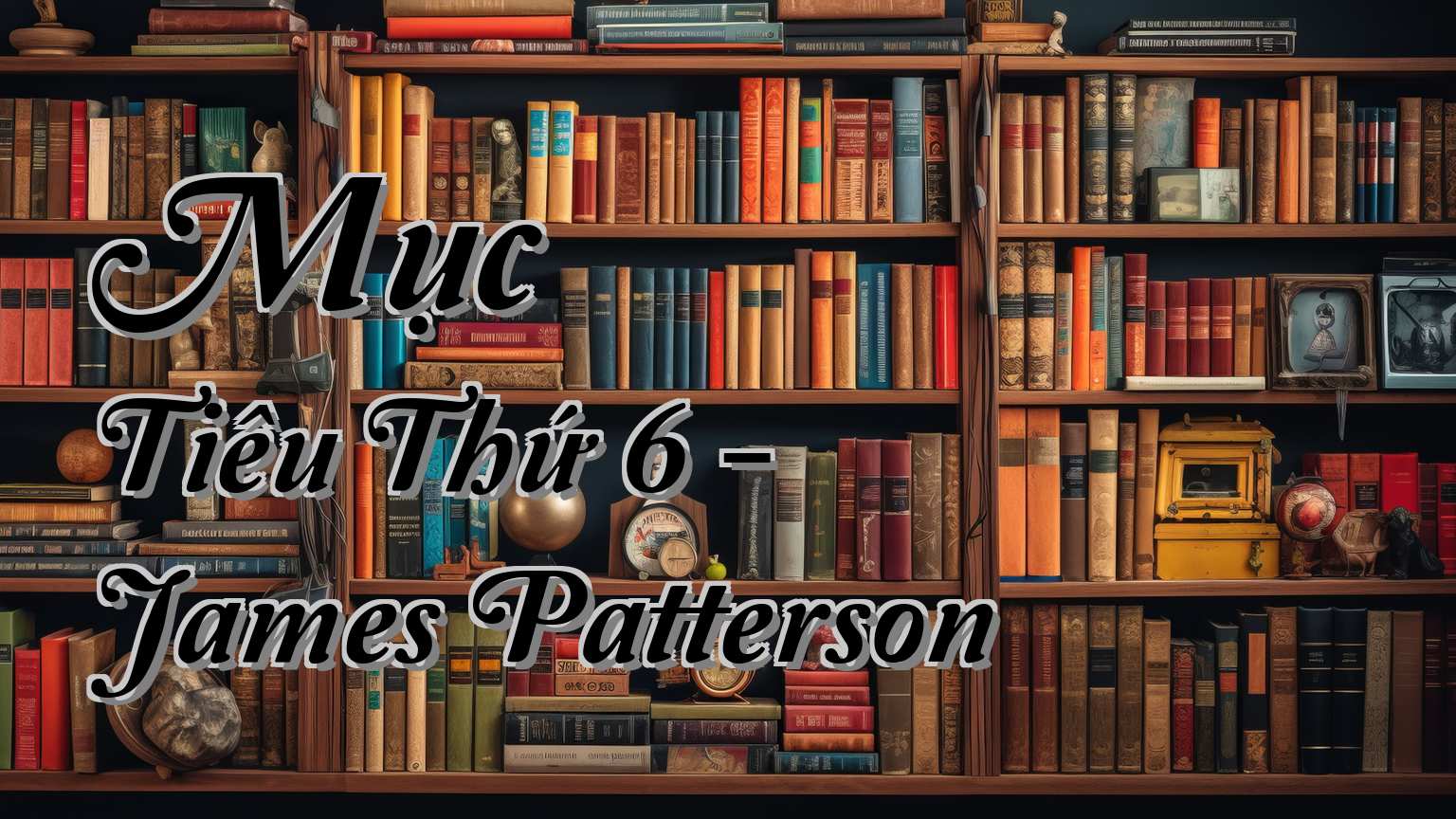 cover-Mục Tiêu Thứ 6 - James Patterson