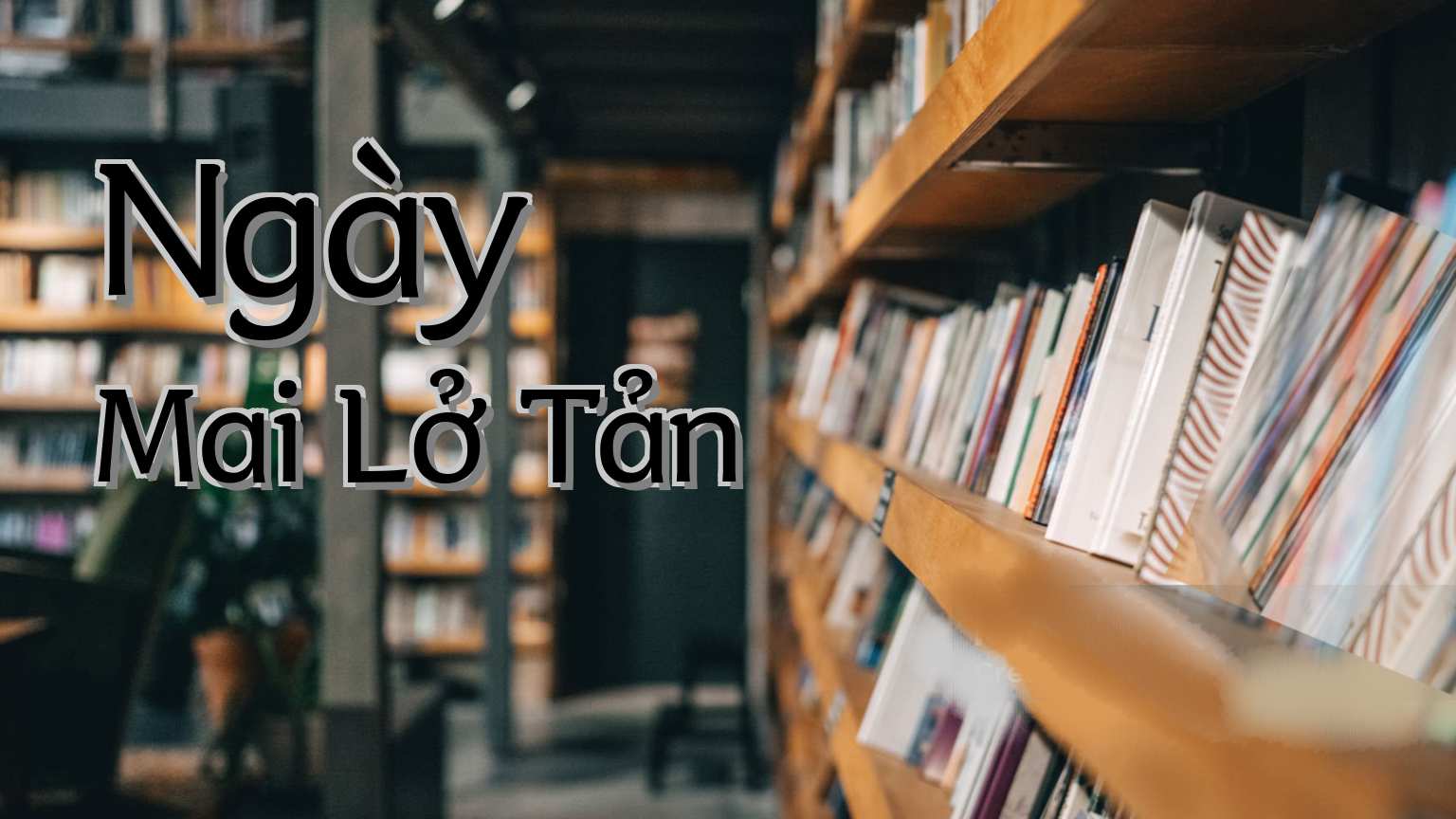 cover-Ngày Mai Lở Tản