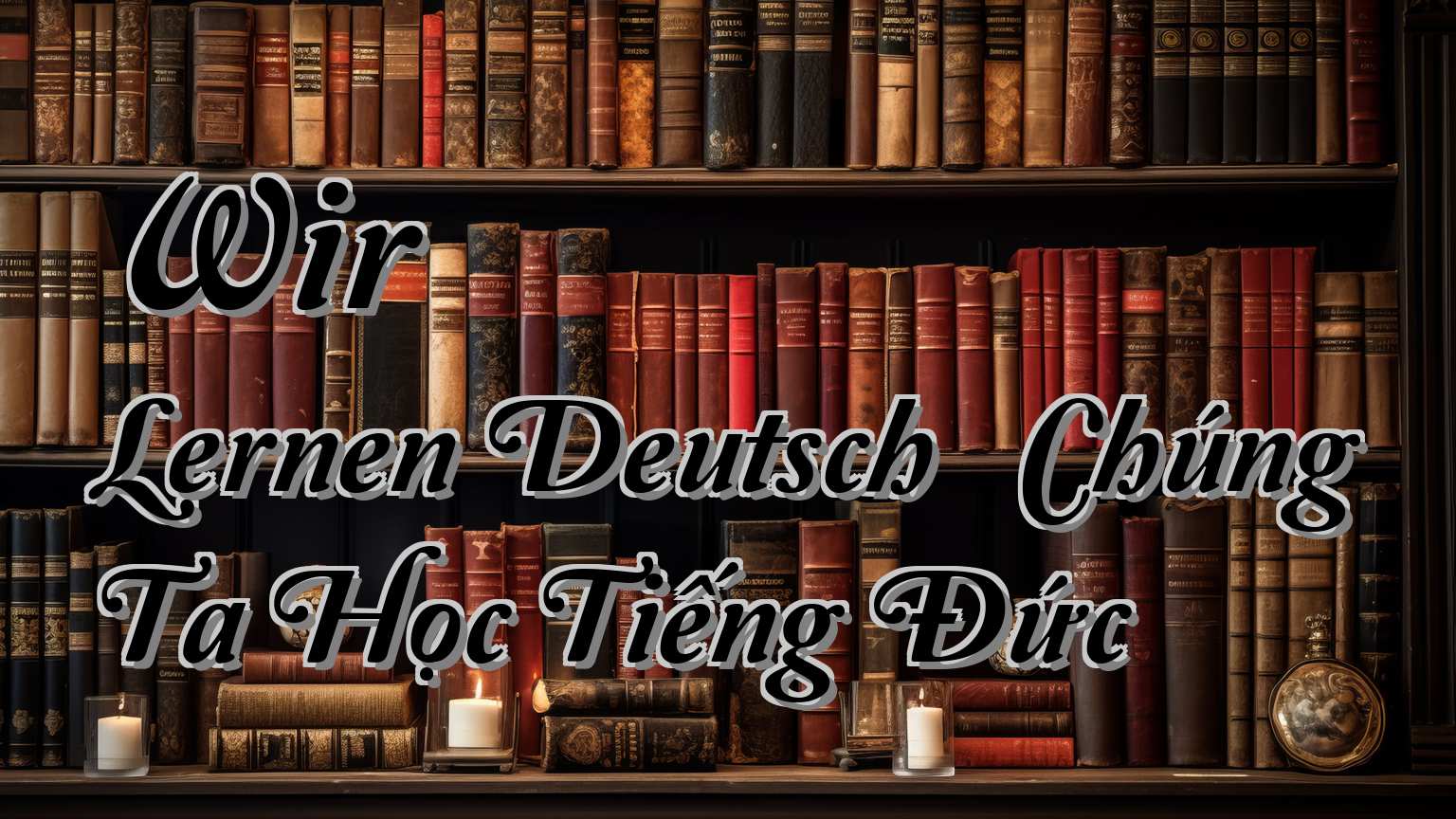 Tài Liệu Sách Wir Lernen Deutsch – Chúng Ta Học Tiếng Đức PDF