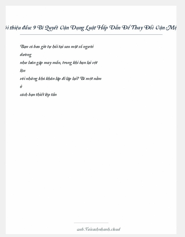 Trích đoạn 9 Bí Quyết Vận Dụng Luật Hấp Dẫn Để Thay Đổi Vận Mệnh Cu