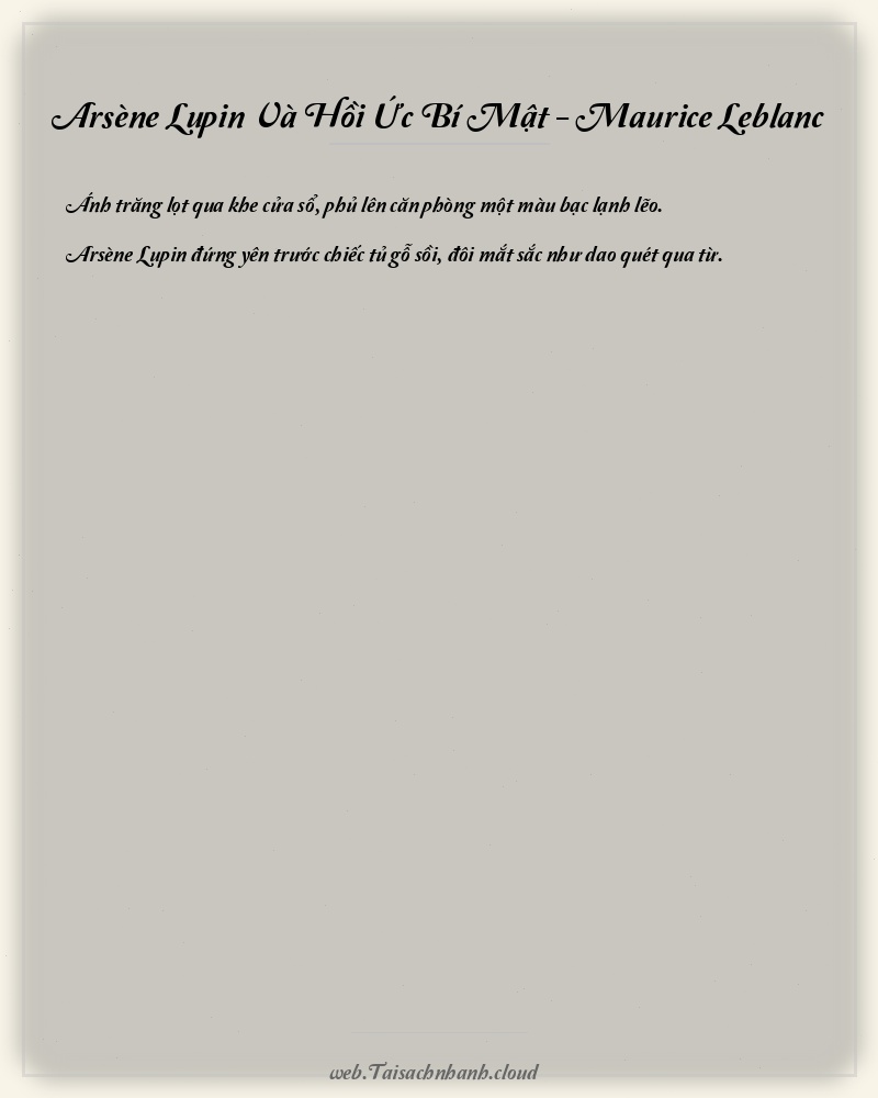 Trích đoạn Arsène Lupin Và Hồi Ức Bí Mật - Maurice Leblanc