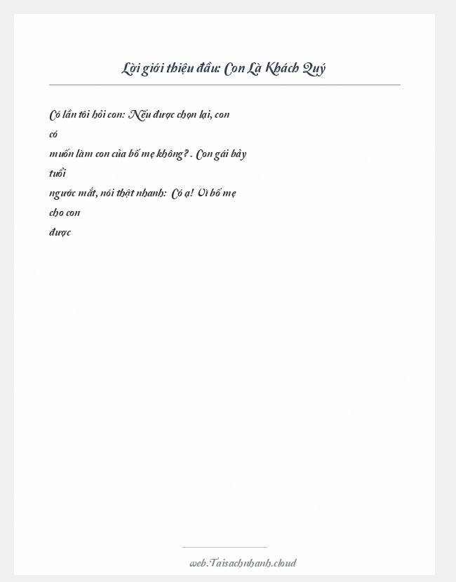 Trích đoạn Con Là Khách Quý