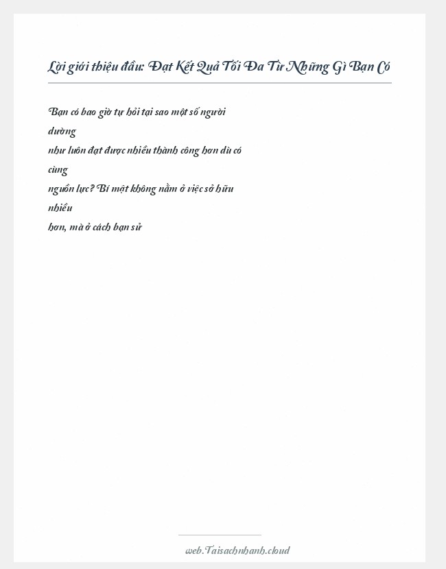 Trích đoạn Đạt Kết Quả Tối Đa Từ Những Gì Bạn Có