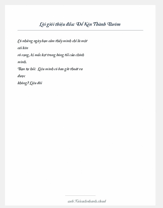 Trích đoạn Để Kén Thành Bướm