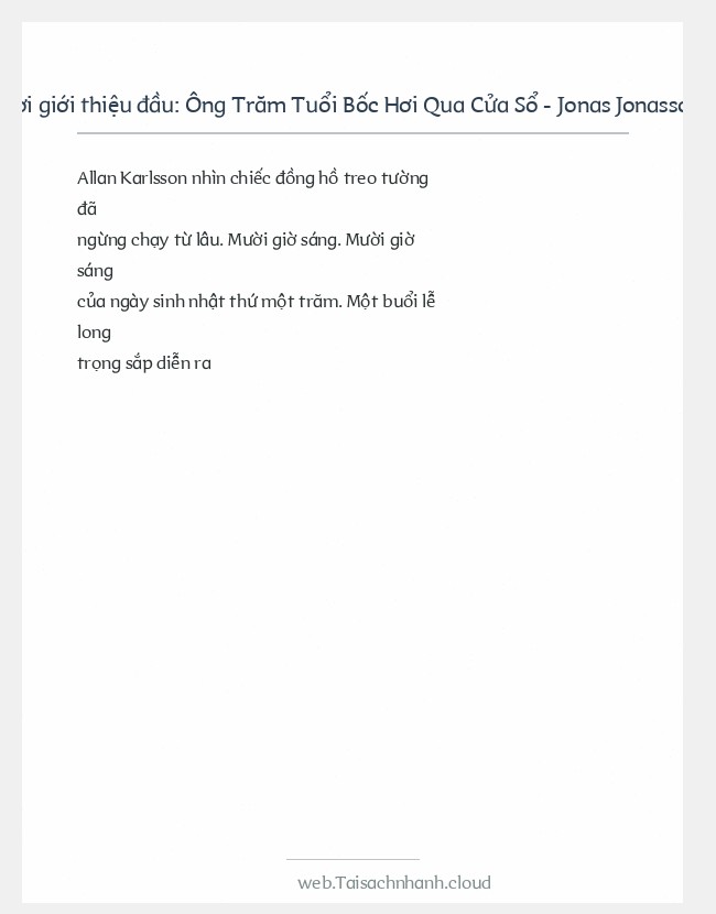 Trích đoạn Ông Trăm Tuổi Bốc Hơi Qua Cửa Sổ - Jonas Jonasson