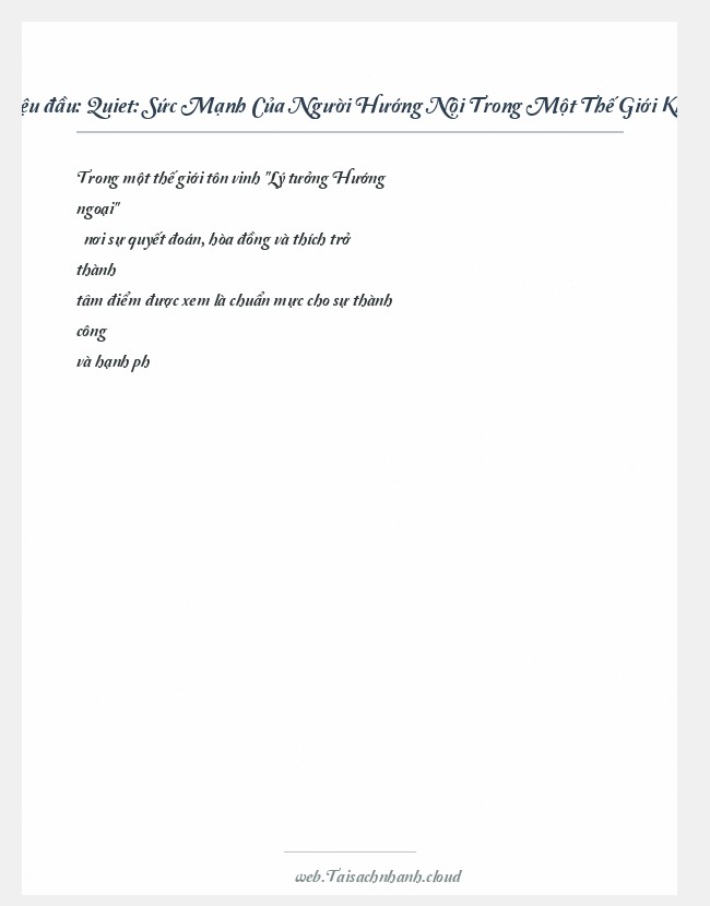 Trích đoạn Quiet: Sức Mạnh Của Người Hướng Nội Trong Một Thế Giới Không Ngừ