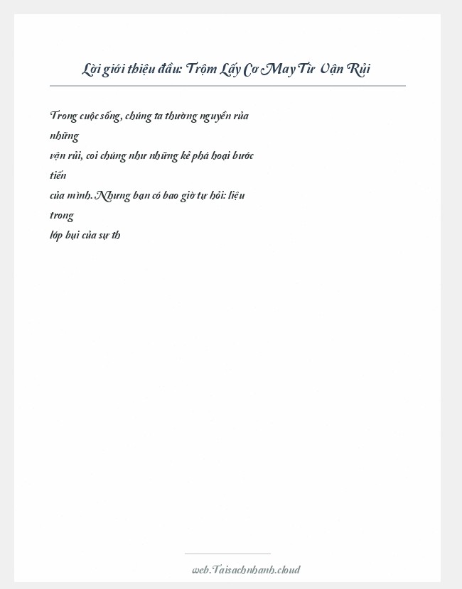 Trích đoạn Trộm Lấy Cơ May Từ Vận Rủi