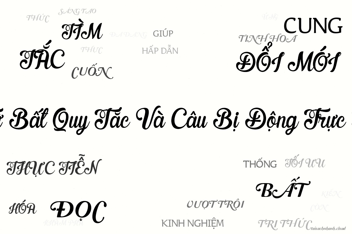 WordArt 360 Động Từ Bất Quy Tắc Và Câu Bị Động Trực Tiếp Gián Tiếp