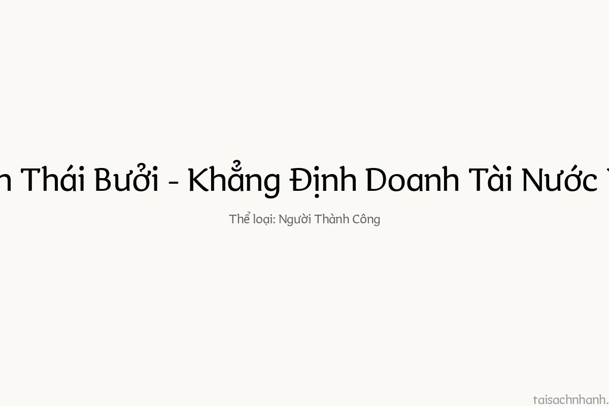 WordArt Bạch Thái Bưởi - Khẳng Định Doanh Tài Nước Việt