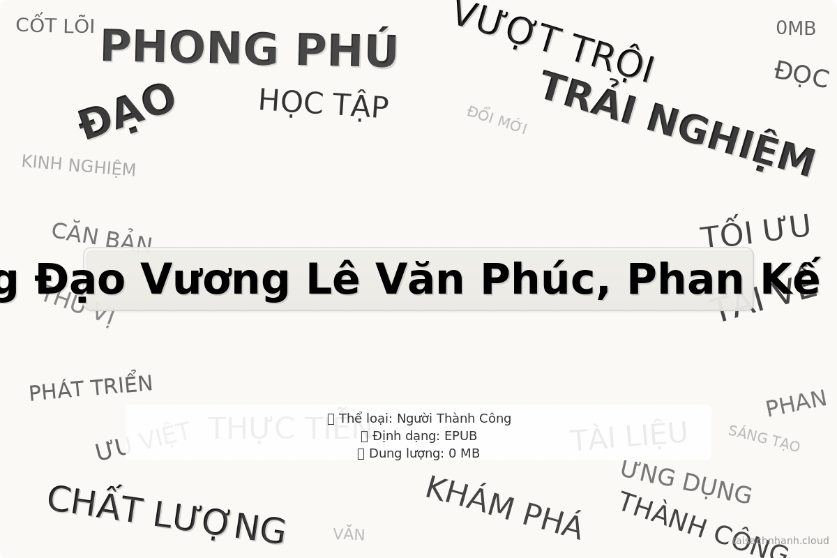 WordArt Hưng Đạo Vương Lê Văn Phúc, Phan Kế Bính