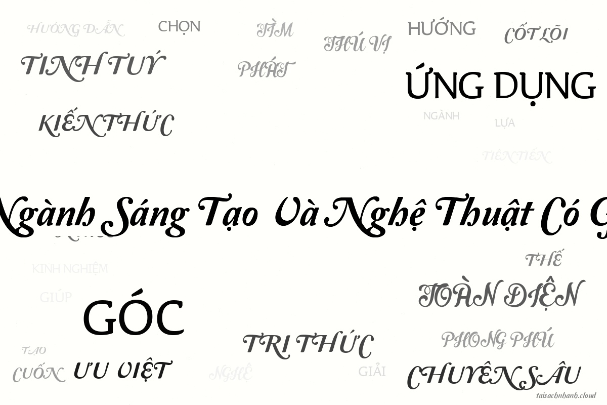WordArt Ngành Sáng Tạo Và Nghệ Thuật Có Gì