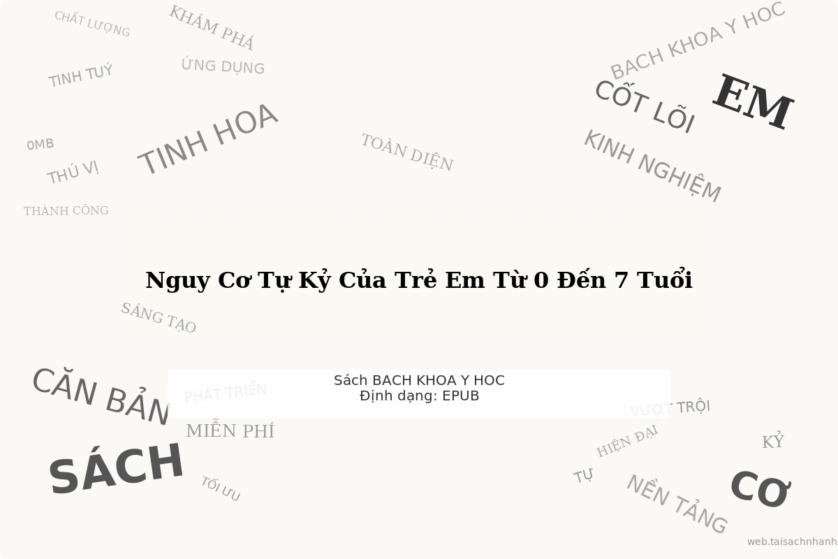 WordArt Nguy Cơ Tự Kỷ Của Trẻ Em Từ 0 Đến 7 Tuổi - Phương Thức Lượng Giá Mức Độ Ph