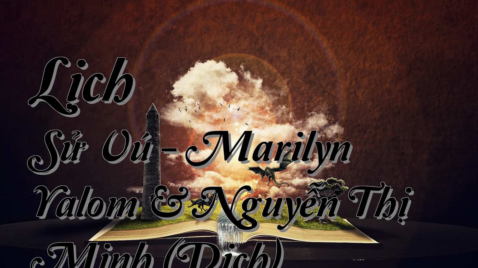 cover-Lịch Sử Vú - Marilyn Yalom & Nguyễn Thị Minh (Dịch)