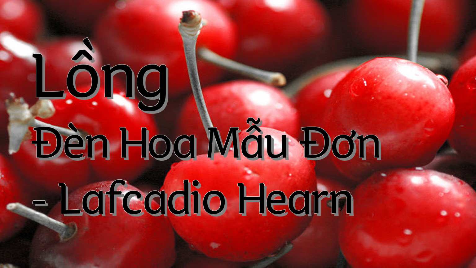 cover-Lồng Đèn Hoa Mẫu Đơn - Lafcadio Hearn